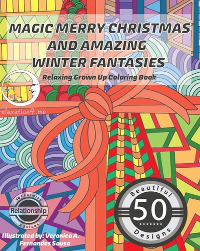 RELAXING Grown Up Coloring Book Magic Merry Christmas and Amazing Winter Fantasies