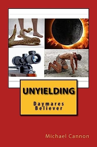 Unyielding Daymares Believer