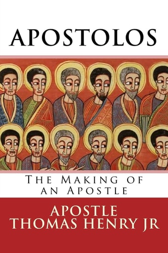 Apostolos The Making of an Apostle