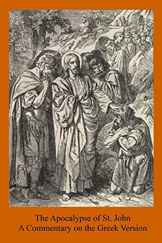 The Apocalypse of St. John A Commentary on the Greek Version