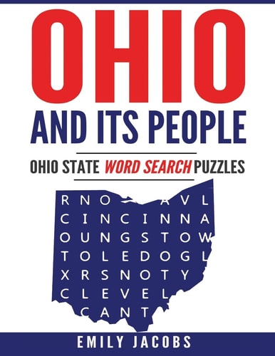 Ohio and Its People Ohio State Word Search Puzzles