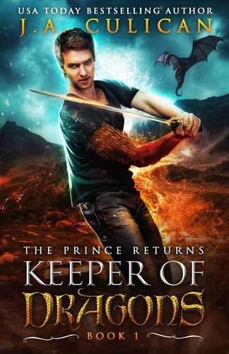 The Keeper of Dragons The Prince Returns