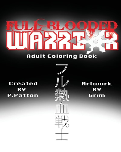 Full Blooded Warrior Adult Coloring Book