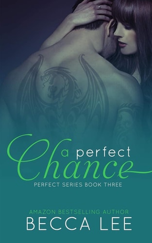A Perfect Chance