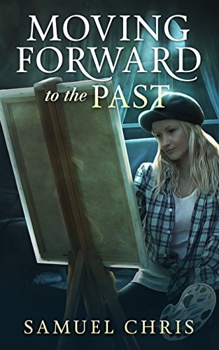 Moving Forward to the Past A Novella