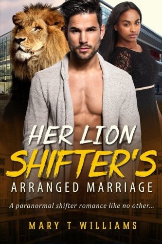 Her Lion Shifter's Arranged Marriage A Billionaire Paranormal Romance For Adults
