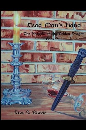 Book 2 Dead Man's Hand The Knights of the Golden Dragon