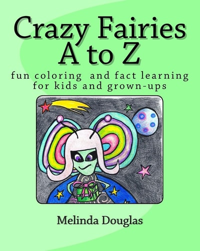 Crazy Fairies a to Z Fun Coloring for Kids and Grown-Ups