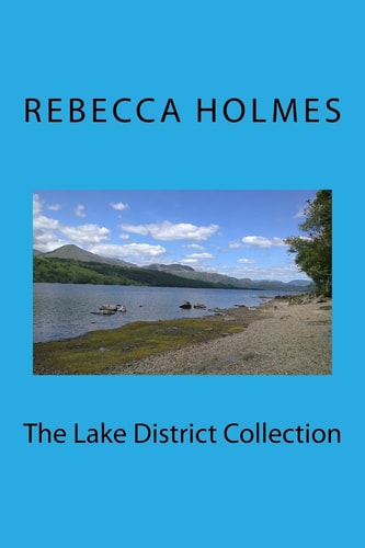 The Lake District Collection Twelve Stories Set in the English Lake District
