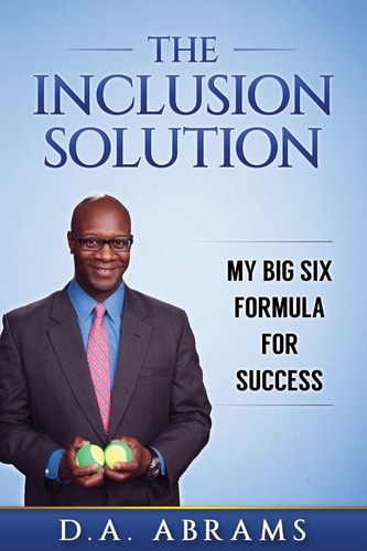 The Inclusion Solution My Big Six Formula for Success