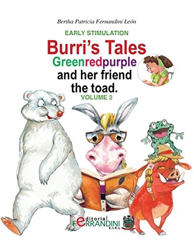 Burri's Tales: Greenredpurple and Her Friend the Toad Early Stimulation