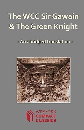 The WCC Sir Gawain and The Green Knight