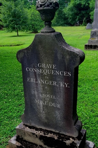 Grave Consequences in Erlanger, KY.