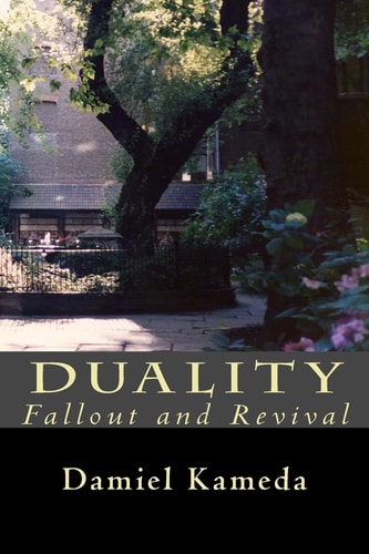 Duality Fallout and Revival