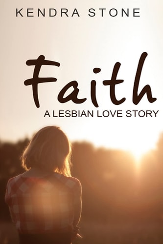 Lesbian: Faith A Lesbian Love Story
