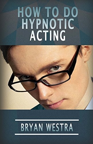 How To Do Hypnotic Acting