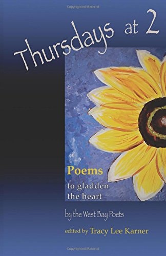 Thursdays At 2 Poems to Gladden the Heart