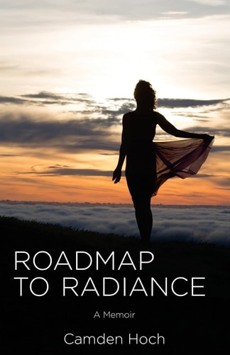 Roadmap to Radiance A Memoir