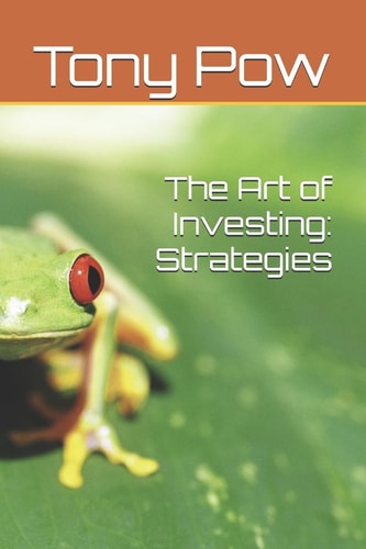 The Art of Investing Strategies