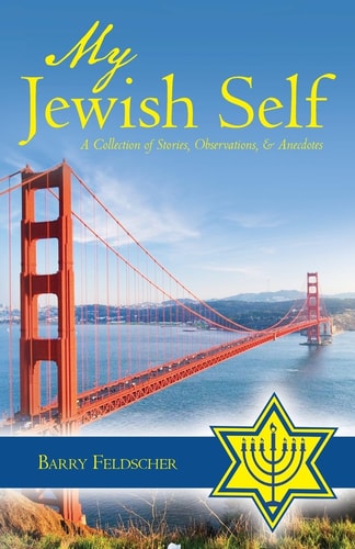 My Jewish Self A Collection of Stories, Observations, and Anecdotes