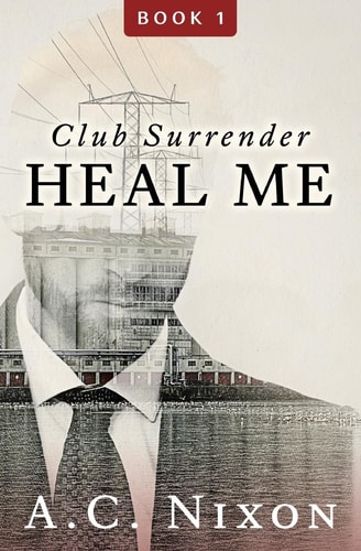 Heal Me Club Surrender Book 1