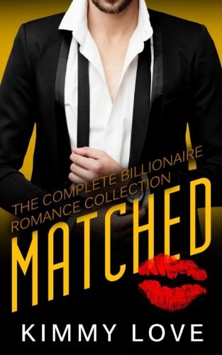 Matched - The Complete Billionaire Romance Collection