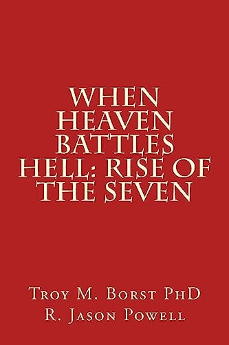 When Heaven Battles Hell Rise of the Seven