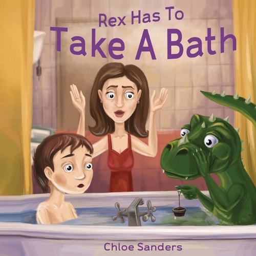 Rex Has To Take A Bath Bedtime Story, Beginner Reader, Funny-Rhymes, Ages 3-8, Books For Kids, Personal Hygiene