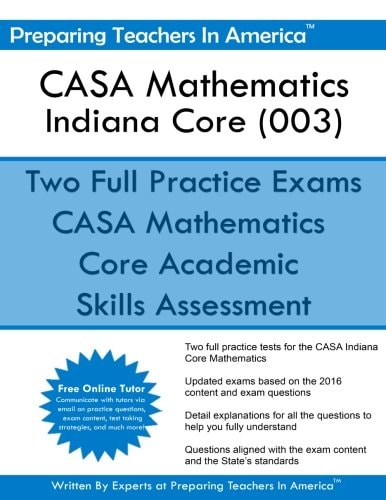 CASA Mathematics - Indiana Core (003) Core Academic Skills Assessment