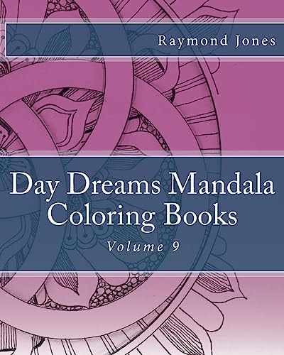 Day Dreams Mandala Coloring Books Volume 9