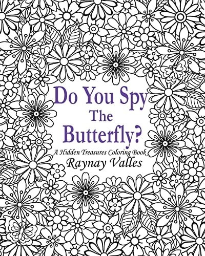 Do You Spy the Butterfly? A Hidden Treasures Coloring Book
