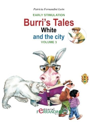 Burri's Tales: White and the City Early Stimulation