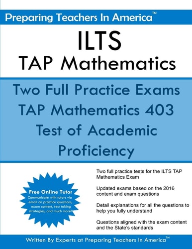 ILTS - TAP Mathematics Test of Academic Proficiency - Illinois Licensure Testing System