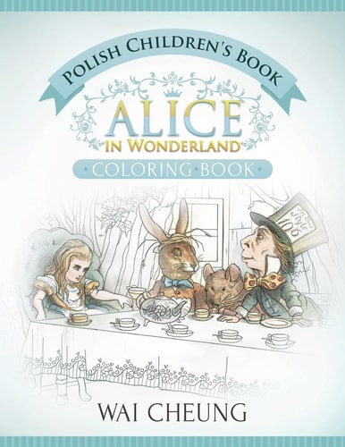 Polish Children's Book Alice in Wonderland (English and Polish Edition)