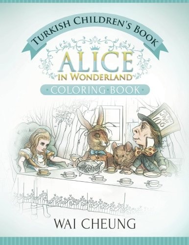 Turkish Children's Book Alice in Wonderland (English and Turkish Edition)