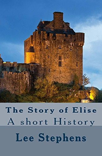 The Story of Elise A Short History