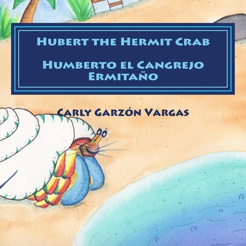 Hubert the Hermit Crab-Humberto El Cangrejo Ermitaño