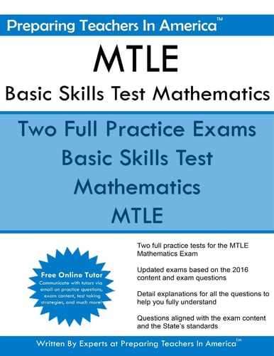 MTLE Basic Skills Test Mathematics Minnesota Teacher Licensure Examinations