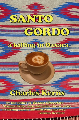 Santo Gordo A Killing in Oaxaca