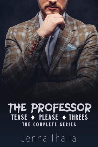 The Professor Tease, Please and Three's - Box Set