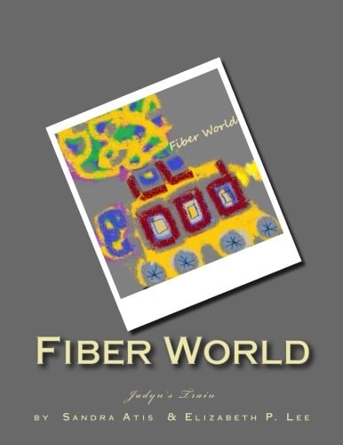 Fiber World Jadyn's Train