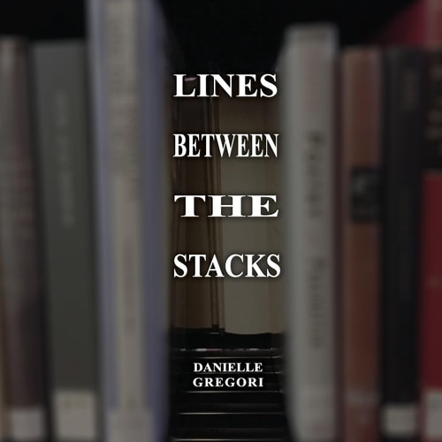 Lines Between the Stacks Haikus for Book Lovers