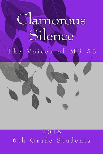 Clamorous Silence The Voices of MS 53