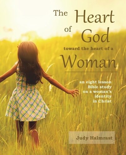 The Heart of God Toward the Heart of a Woman