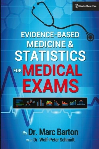 Evidence-Based Medicine and Statistics for Medical Exams