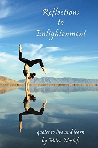 Reflections to Enlightenment Quotes to Live and Learn