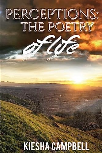 Perceptions The Poetry of Life