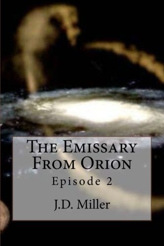 The Emissary From Orion Episode 2