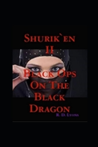 Shurik'en II Shinobi Black Ops on the Black Dragon: Shinobi