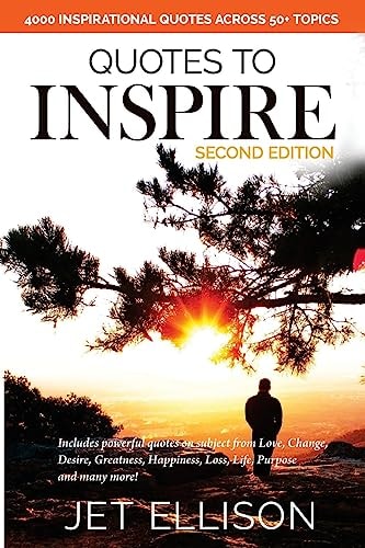 Quotes to Inspire 4000+ Inspirational Quotes Across 50+ Topics